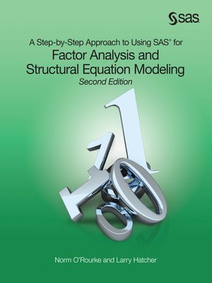 cover image of A Step-by-Step Approach to Using SAS for Factor Analysis and Structural Equation Modeling